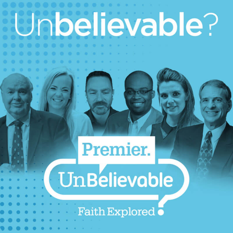 Unbelievable? – Various episodes on the Bible